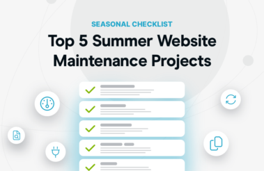 Top 5 Summer Website Maintenance Projects