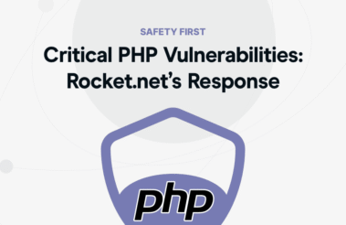 Critical PHP Vulnerabilities Rocket.net Response